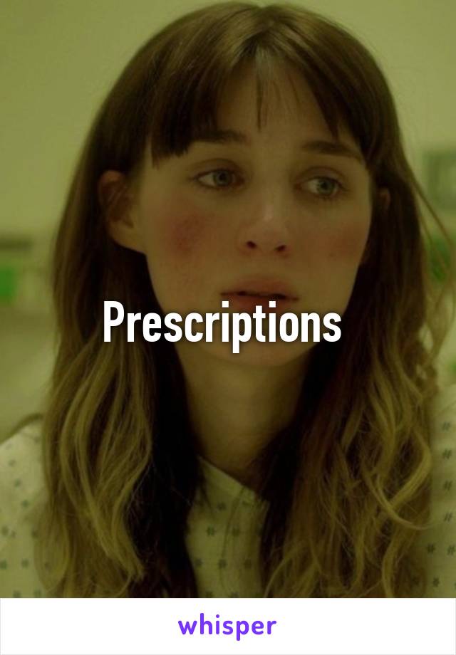 Prescriptions 