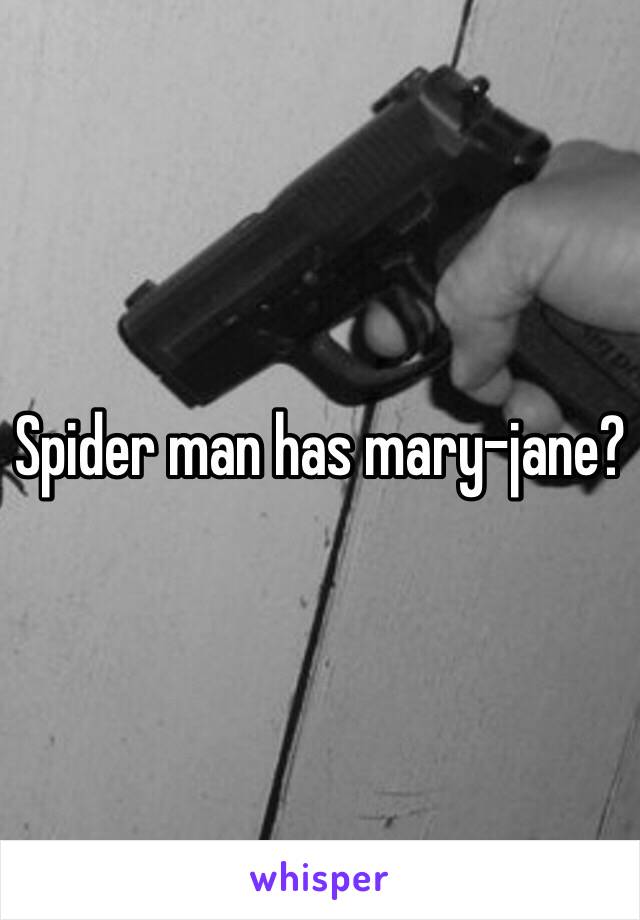 Spider man has mary-jane?