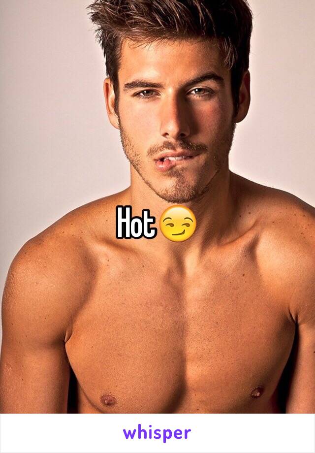 Hot😏