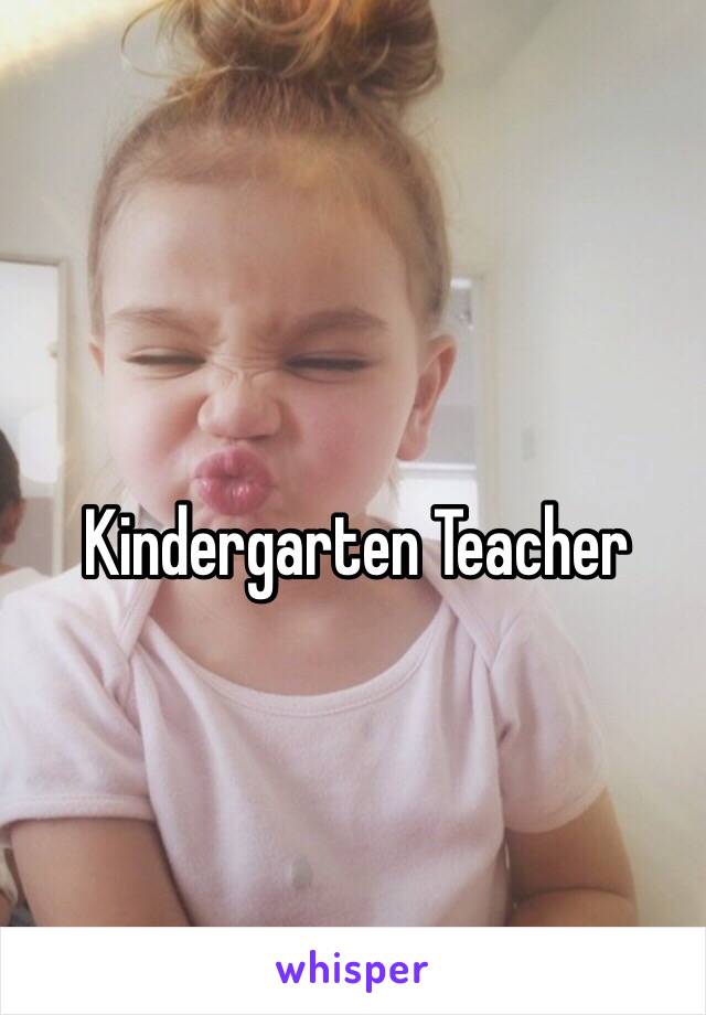 Kindergarten Teacher 