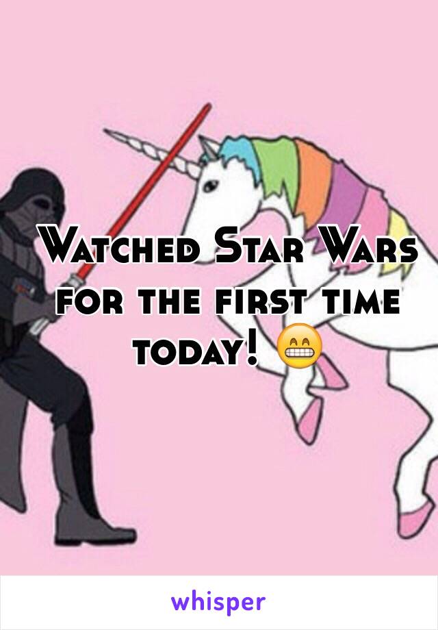 Watched Star Wars for the first time today! 😁