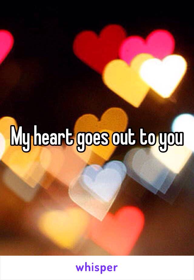 My heart goes out to you