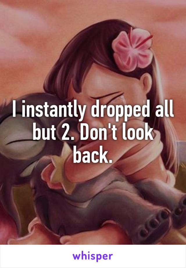 I instantly dropped all but 2. Don't look back.