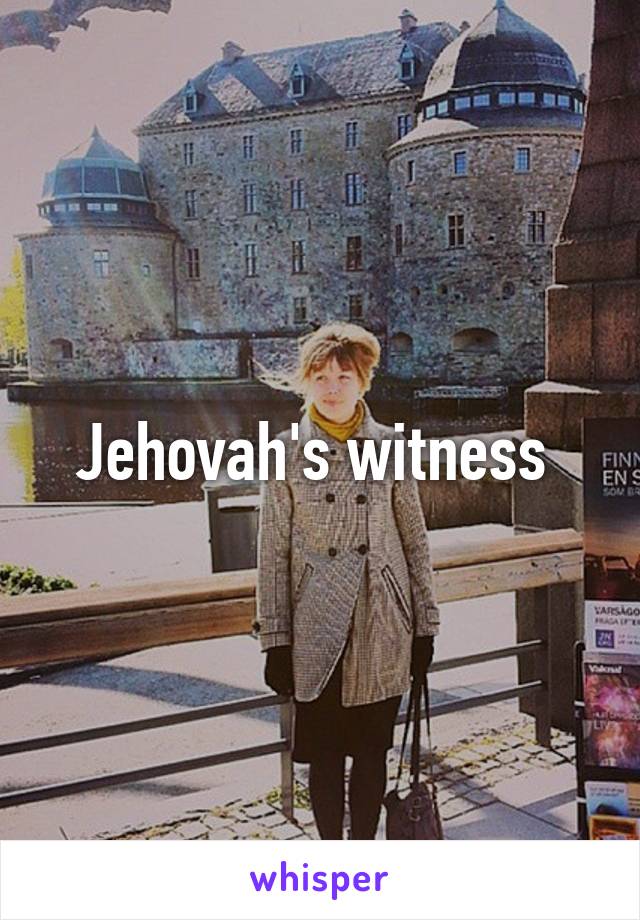 Jehovah's witness 