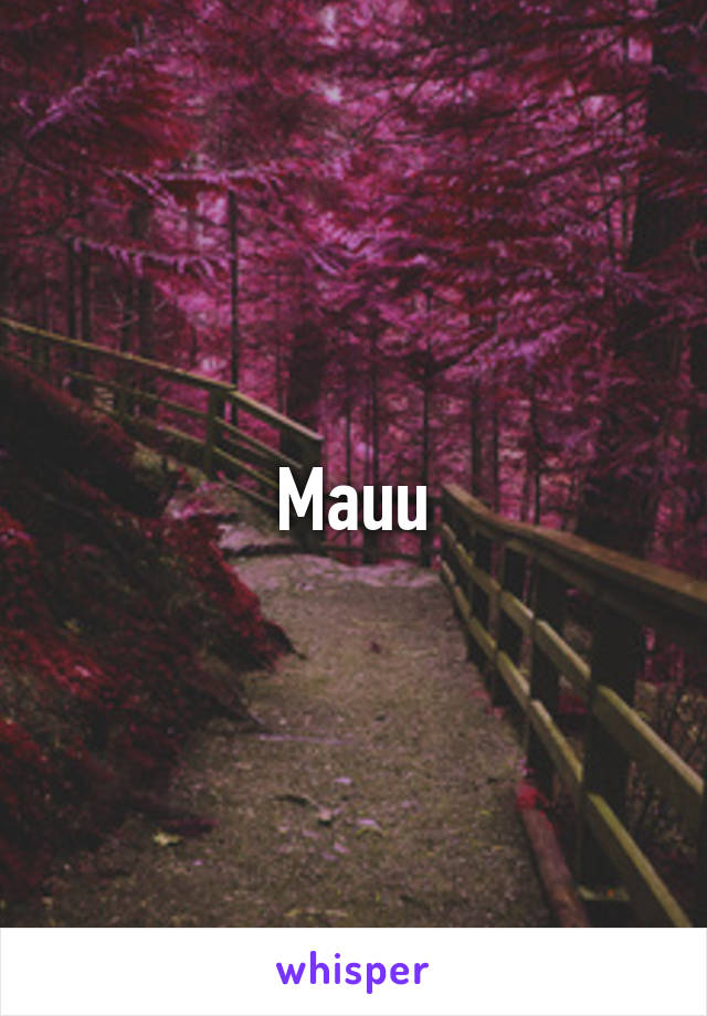 Mauu