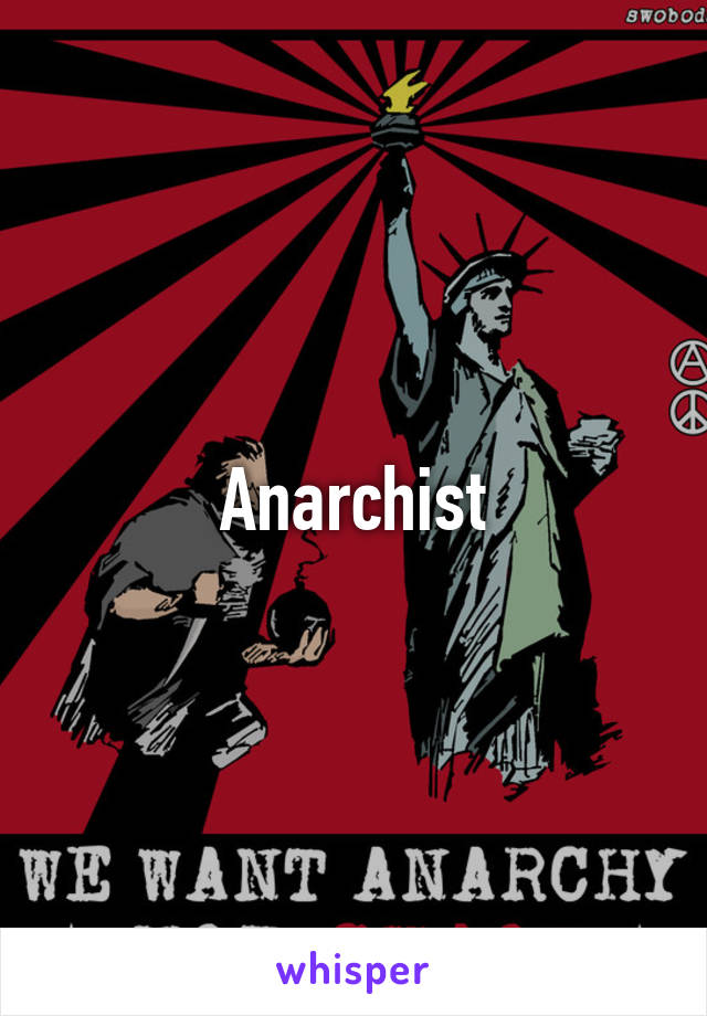 Anarchist