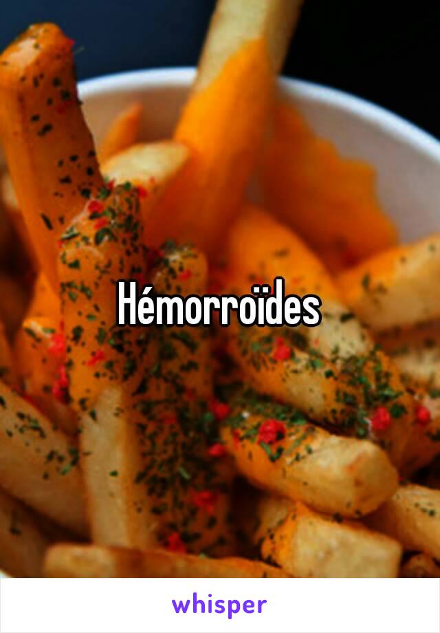 Hémorroïdes