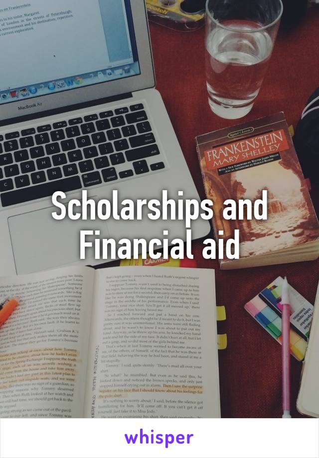 Scholarships and Financial aid