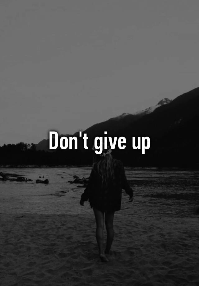 don-t-give-up