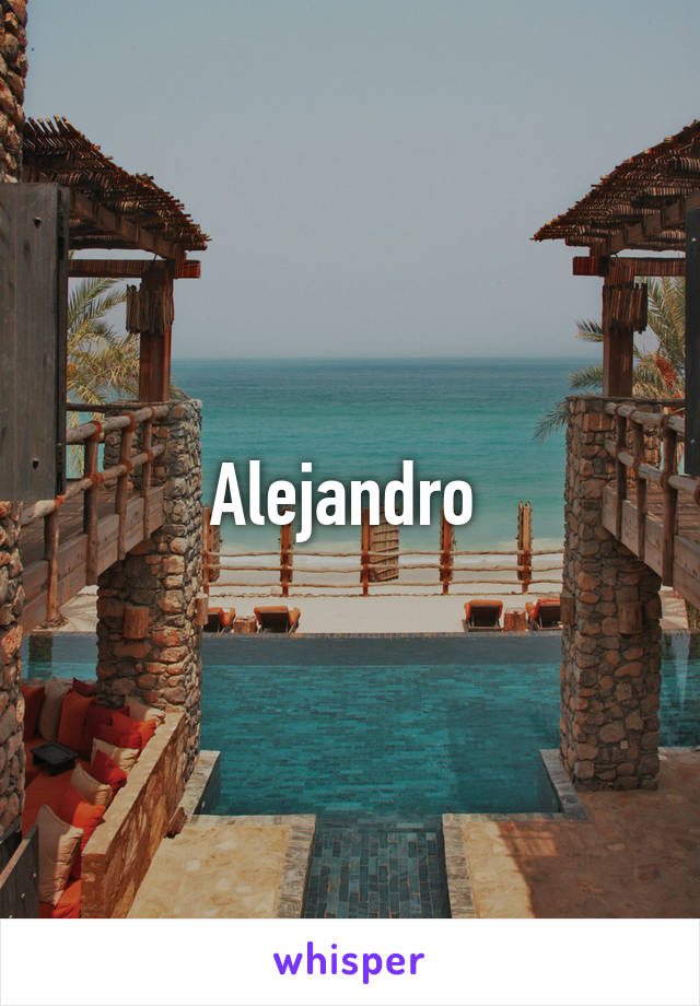 Alejandro 