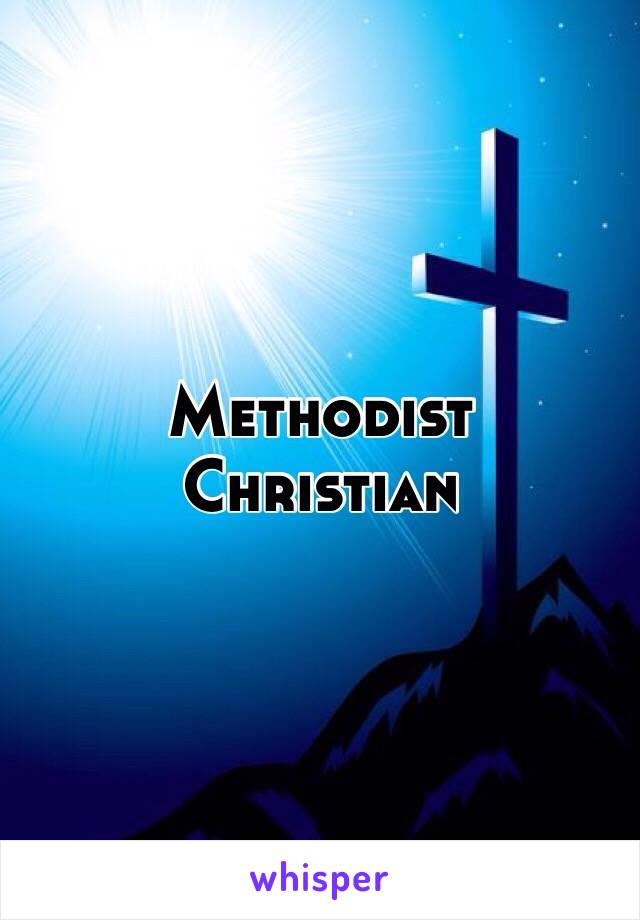 Methodist 
Christian 
