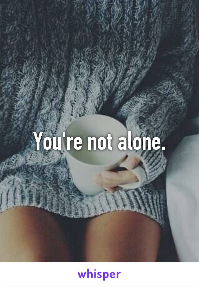 You're not alone.