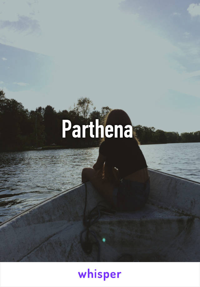 Parthena 
