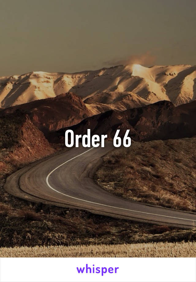 Order 66