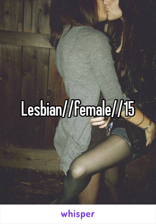 Lesbian//female//15