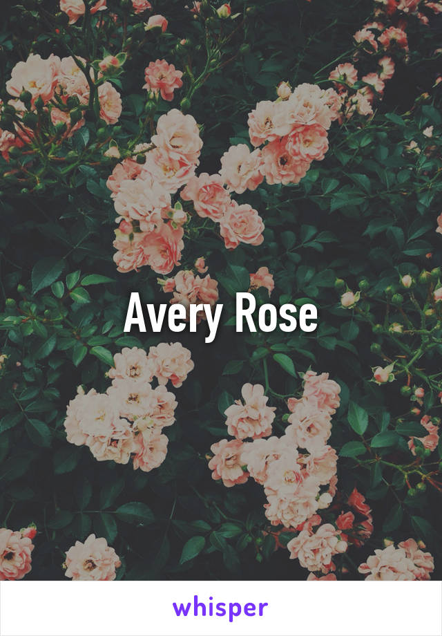 Avery Rose