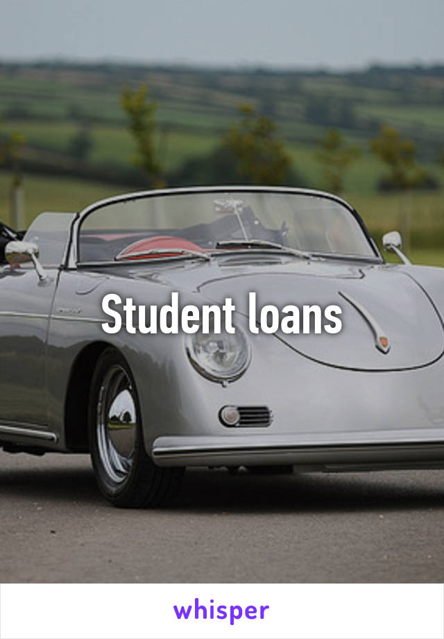 Student loans