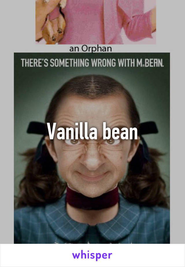 Vanilla bean