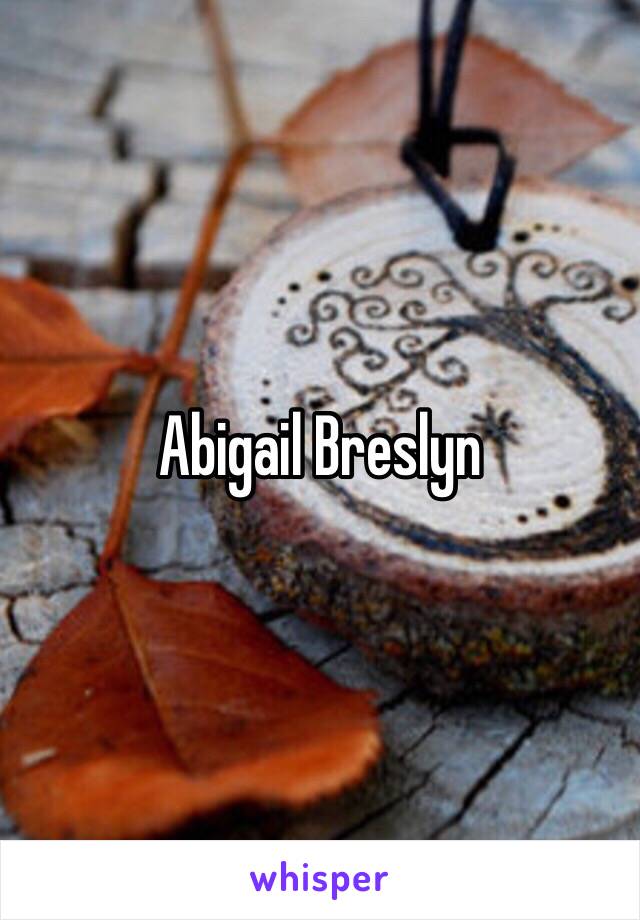 Abigail Breslyn 