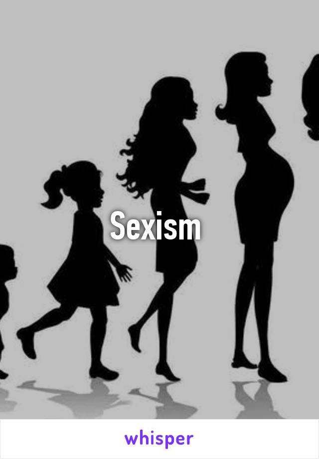 Sexism 