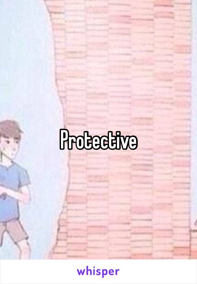 Protective 