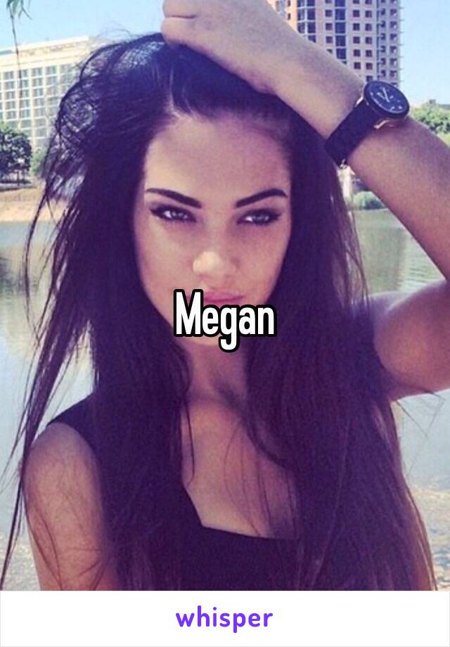 Megan