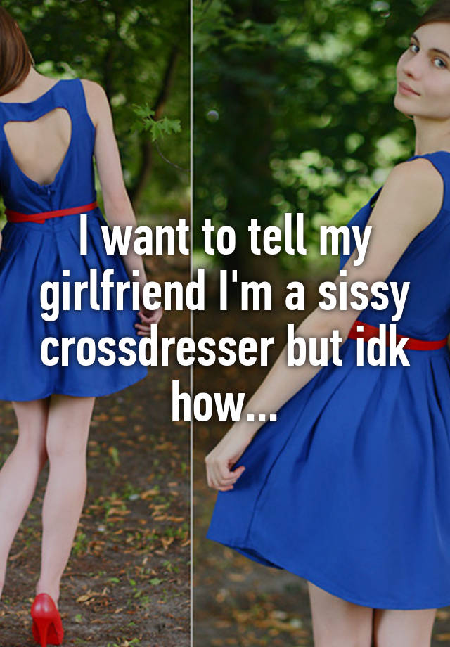 Crossdresser And Girlfriend