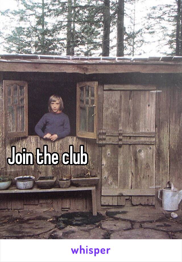 Join the club