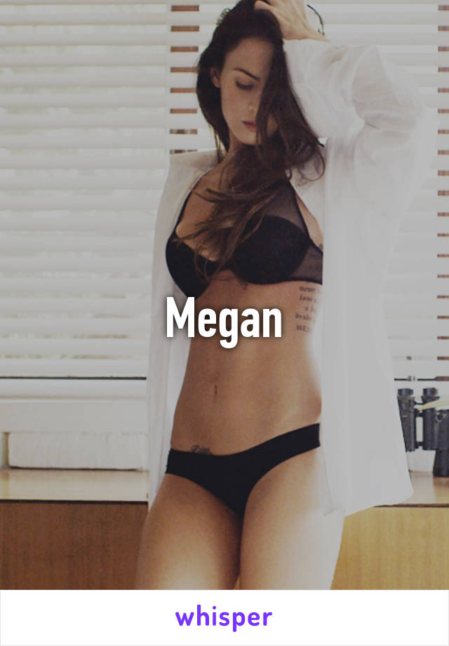 Megan