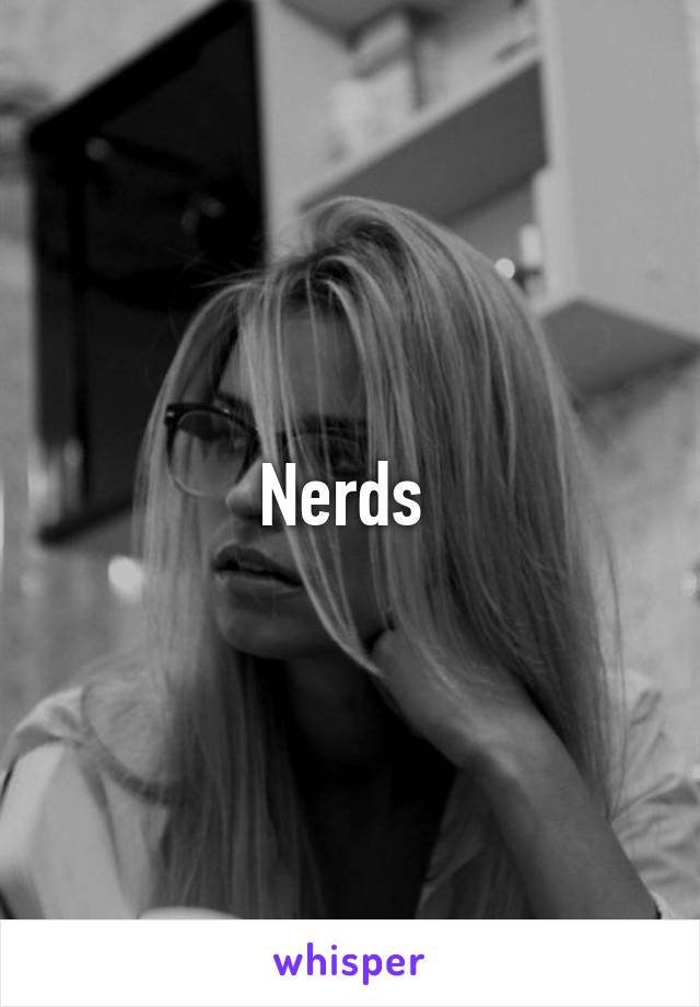 Nerds 