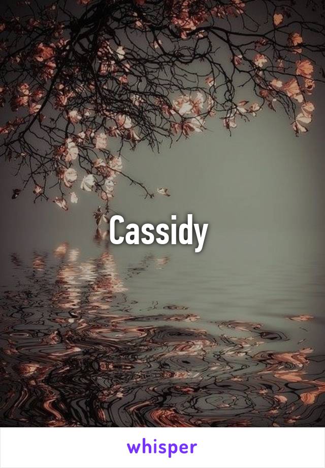 Cassidy 