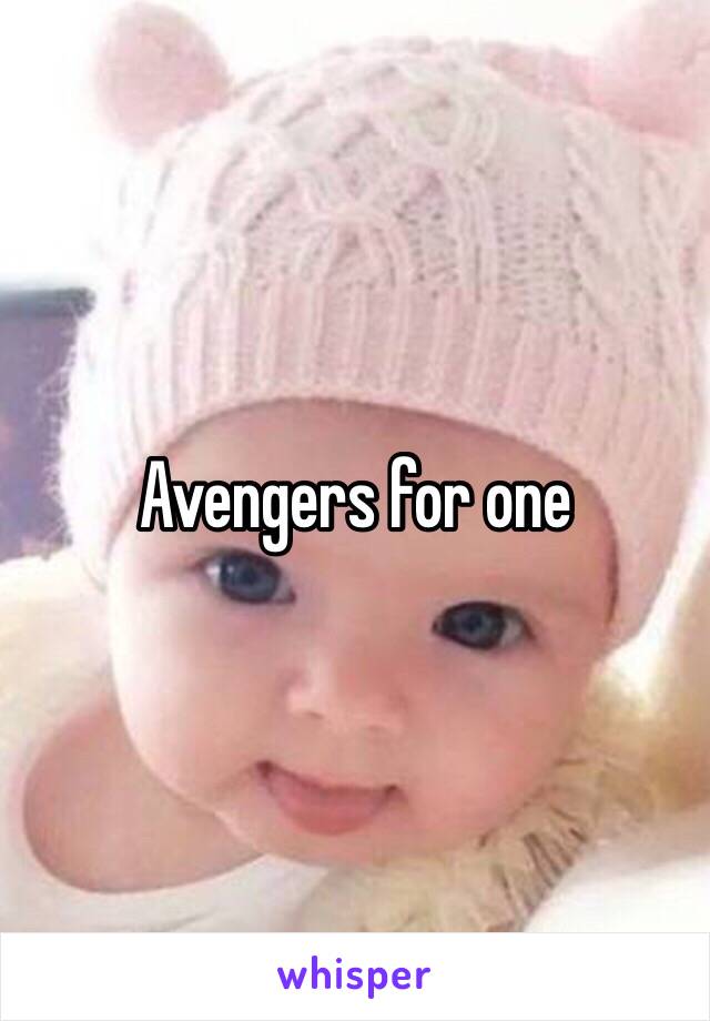 Avengers for one