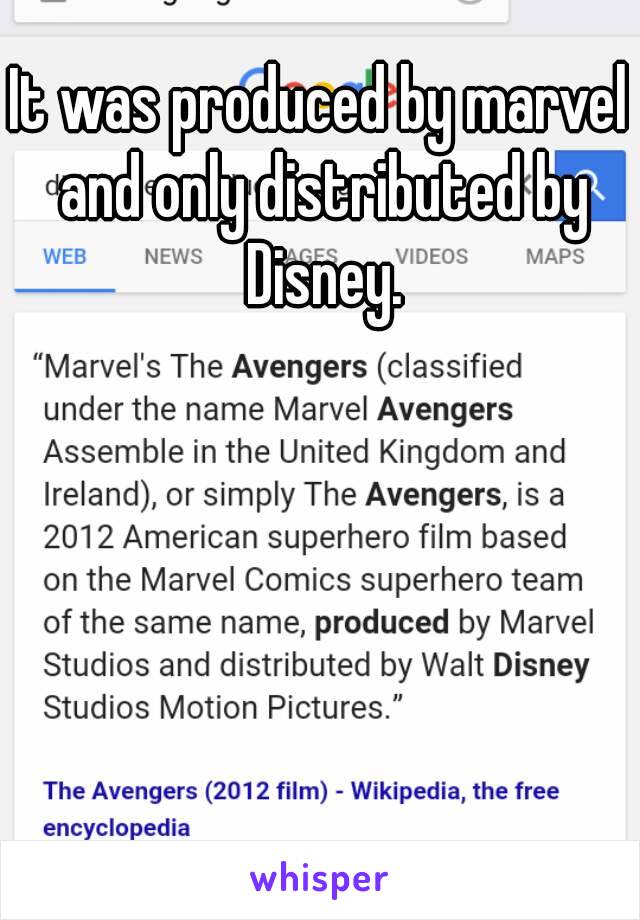 It was produced by marvel and only distributed by Disney.