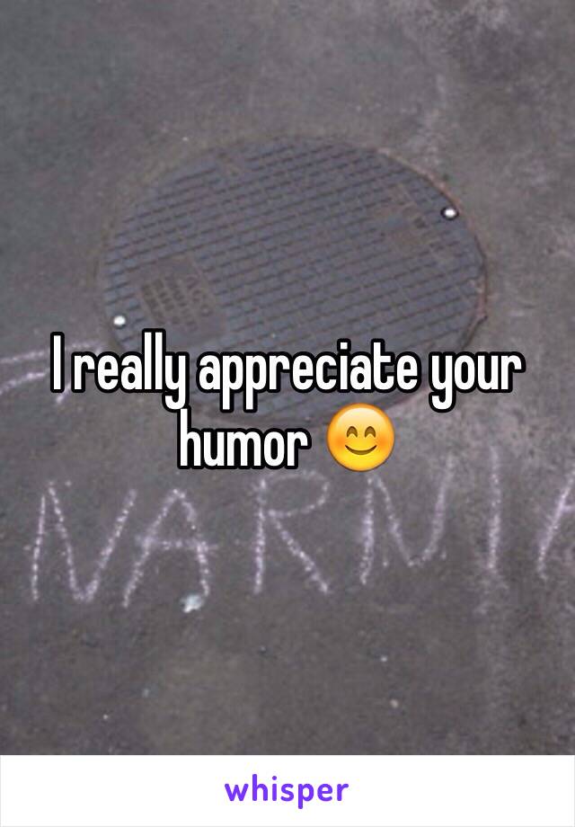 I really appreciate your humor 😊