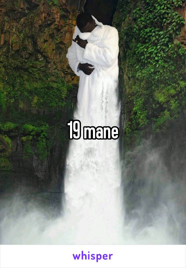 19 mane 