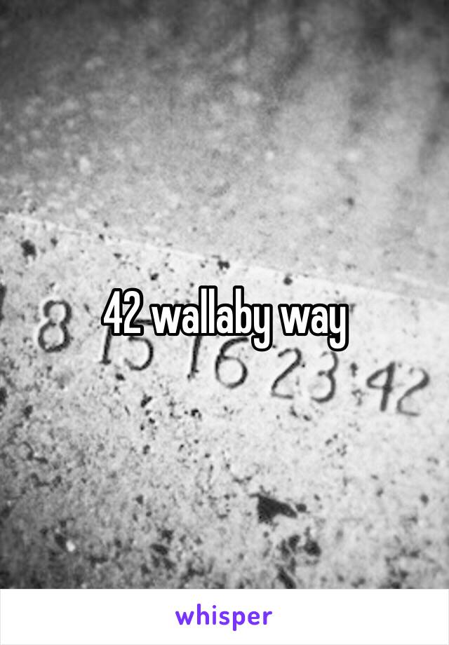42 wallaby way