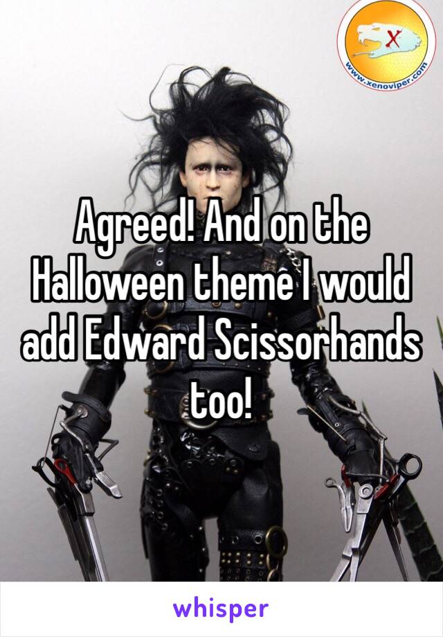 Agreed! And on the Halloween theme I would add Edward Scissorhands too!