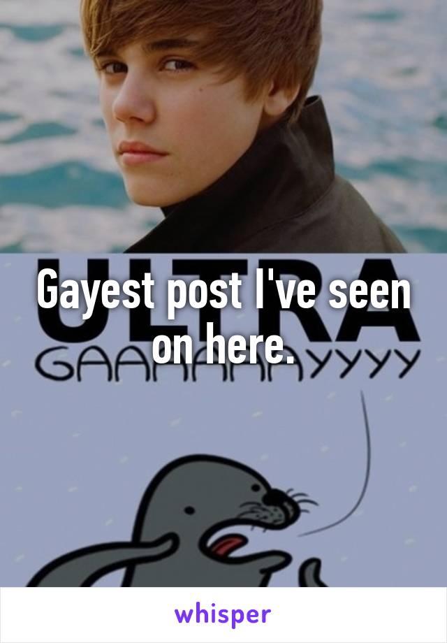 Gayest post I've seen on here.