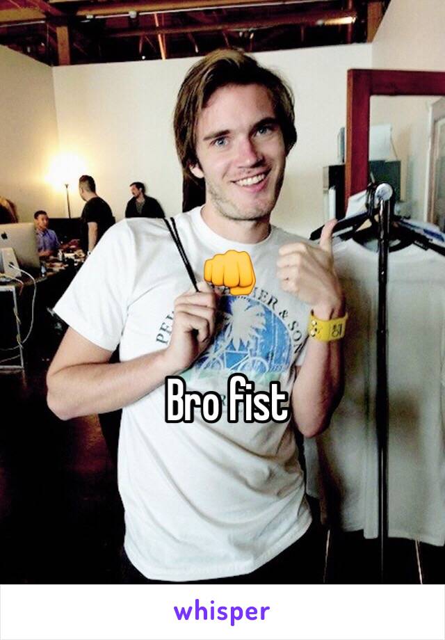 👊

Bro fist