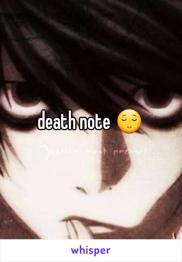 death note 😌