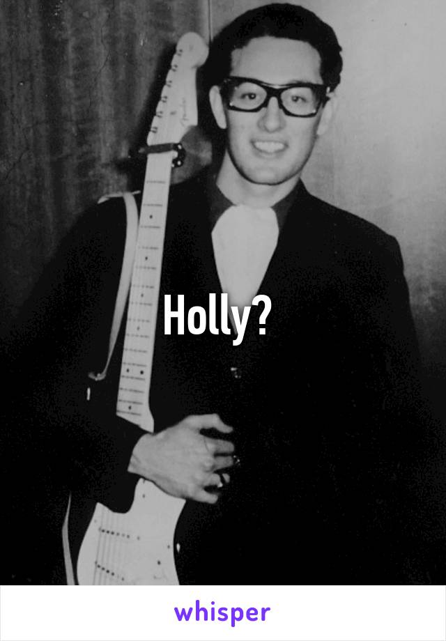 Holly? 