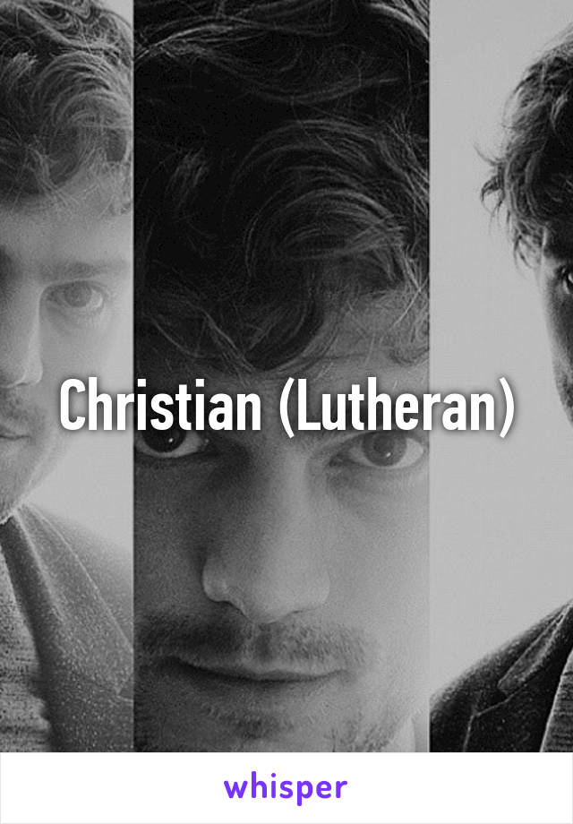 Christian (Lutheran)