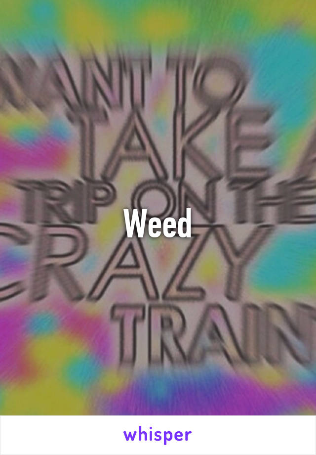 Weed