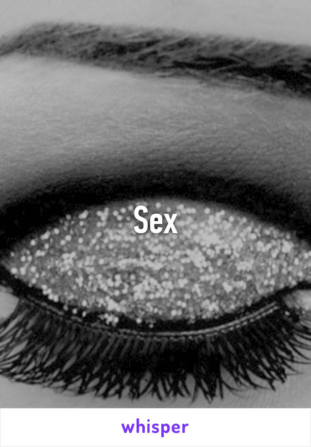 Sex