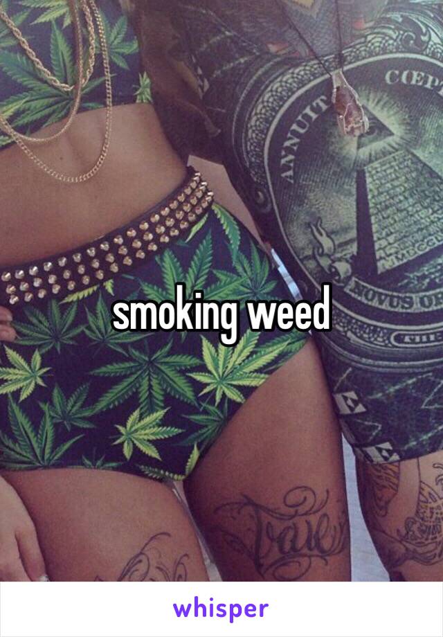 smoking weed