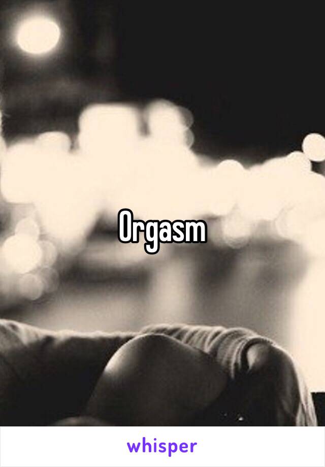 Orgasm 