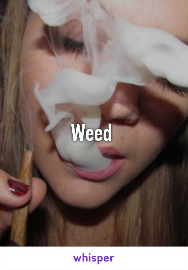 Weed 