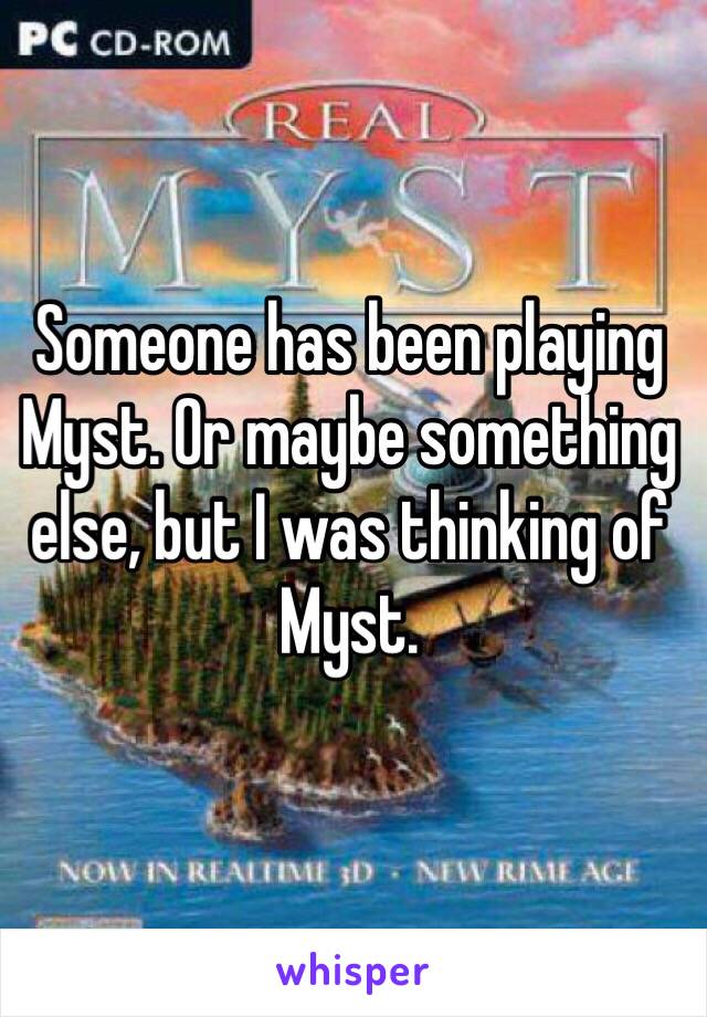 Someone has been playing Myst. Or maybe something else, but I was thinking of Myst.
