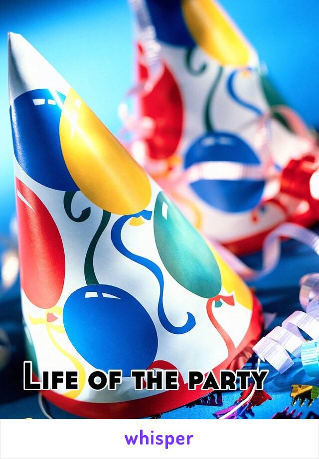 Life of the party 