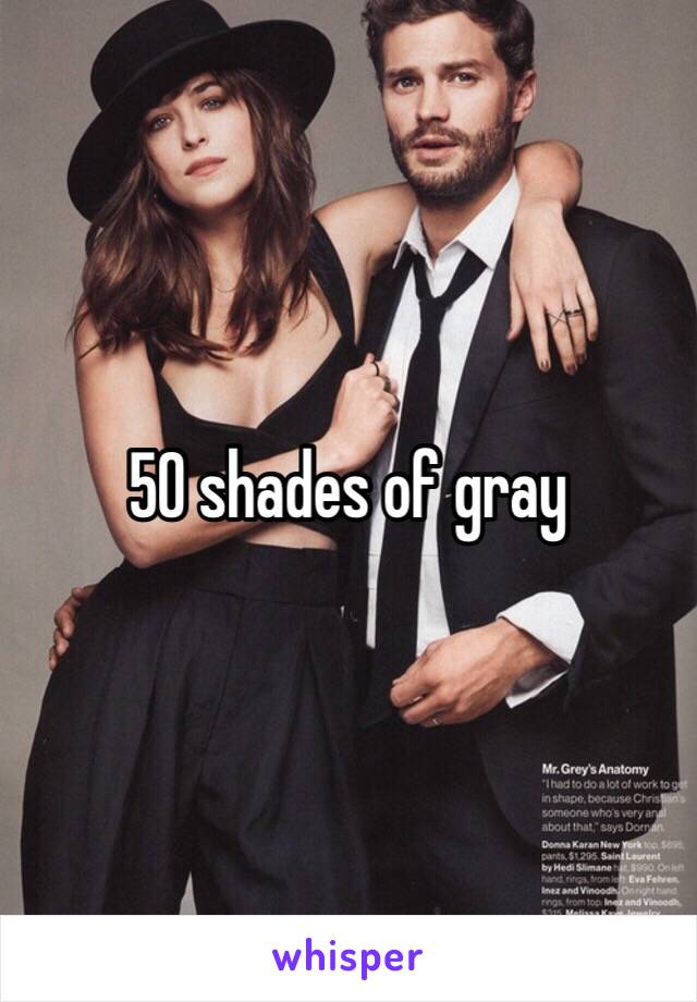 50 shades of gray